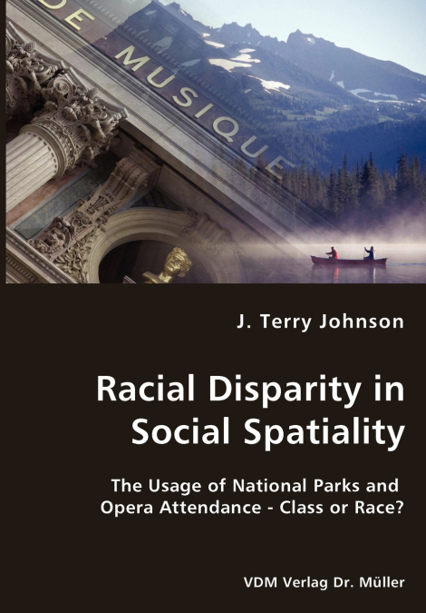 RACIAL DISPARITY IN SOCIAL SPATIALITY