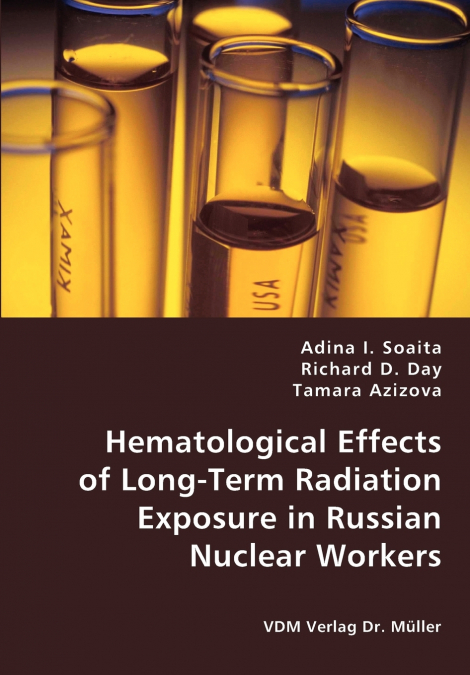 HEMATOLOGICAL EFFECTS OF LONG-TERM RADIATION EXPOSURE IN RUS