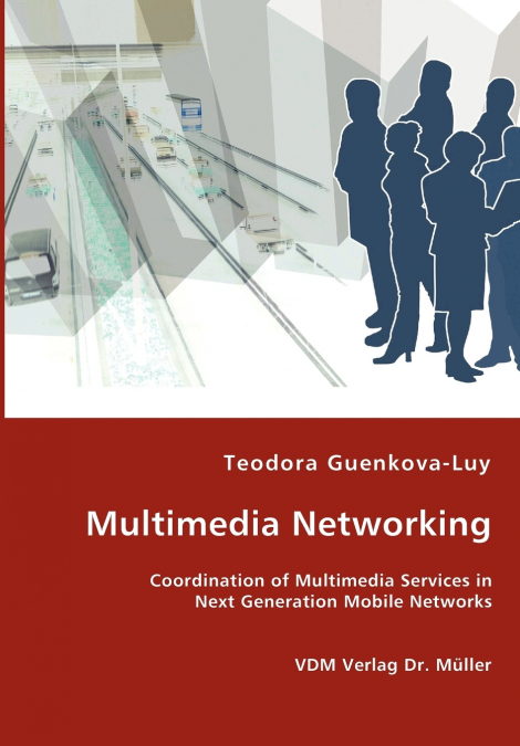 MULTIMEDIA NETWORKING - COORDINATION OF MULTIMEDIA SERVICES