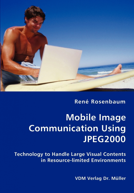 MOBILE IMAGE COMMUNICATION USING JPEG2000
