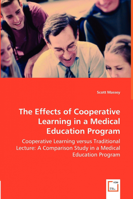 THE EFFECTS OF COOPERATIVE LEARNING IN A MEDICAL EDUCATION P
