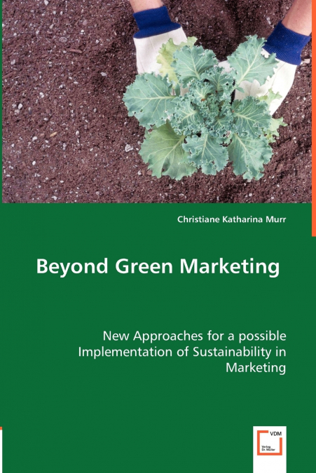 BEYOND GREEN MARKETING