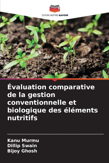 EVALUATION COMPARATIVE DE LA GESTION CONVENTIONNELLE ET BIOL