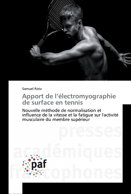 APPORT DE L?ELECTROMYOGRAPHIE DE SURFACE EN TENNIS