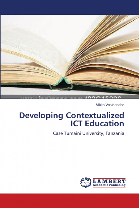 DEVELOPING CONTEXTUALIZED ICT EDUCATION
