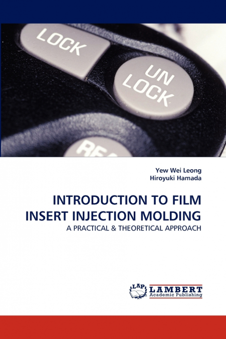 INTRODUCTION TO FILM INSERT INJECTION MOLDING