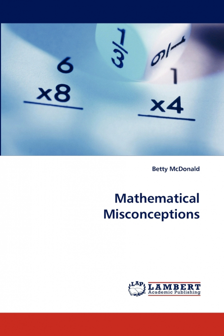 MATHEMATICAL MISCONCEPTIONS