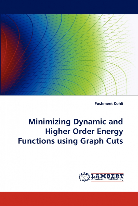 MINIMIZING DYNAMIC AND HIGHER ORDER ENERGY FUNCTIONS USING G