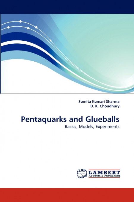 PENTAQUARKS AND GLUEBALLS