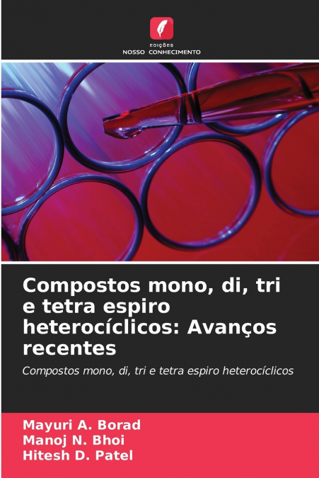 COMPOSTOS MONO, DI, TRI E TETRA ESPIRO HETEROCICLICOS