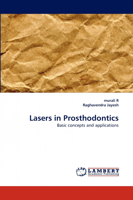 LASERS IN PROSTHODONTICS