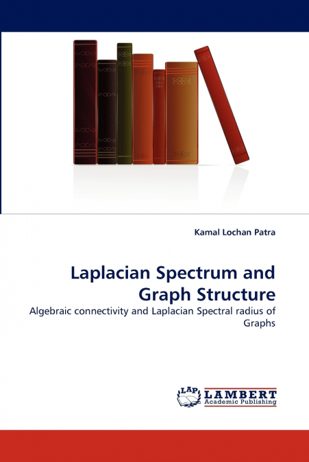 LAPLACIAN SPECTRUM AND GRAPH STRUCTURE