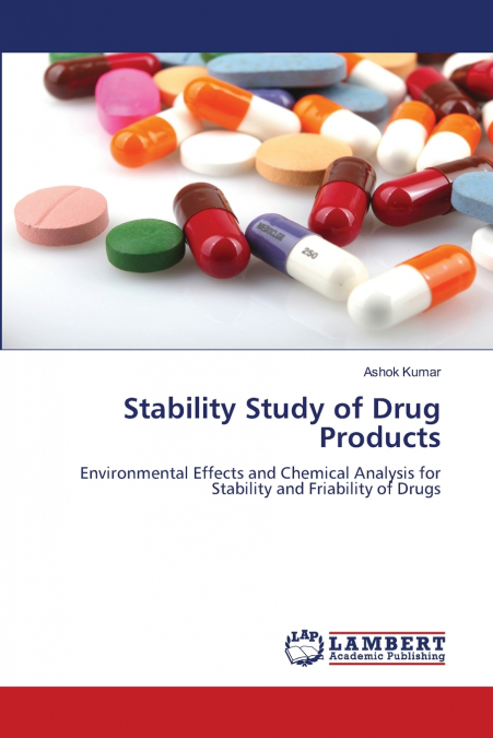 STABILITY STUDY OF DRUG PRODUCTS