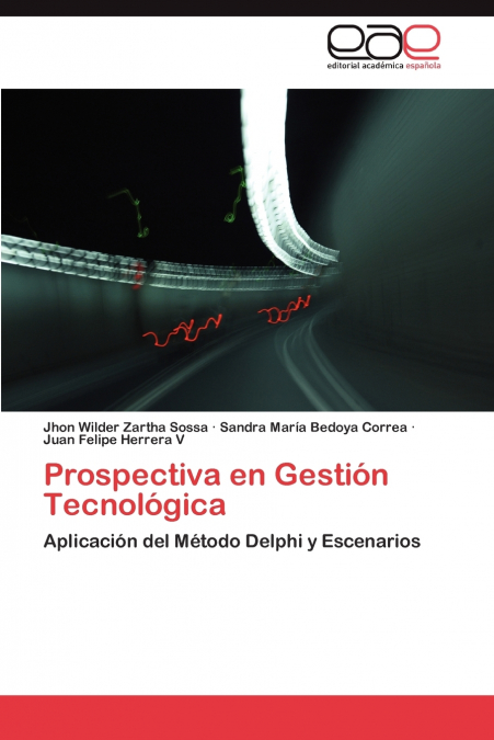 PROSPECTIVA EN GESTION TECNOLOGICA