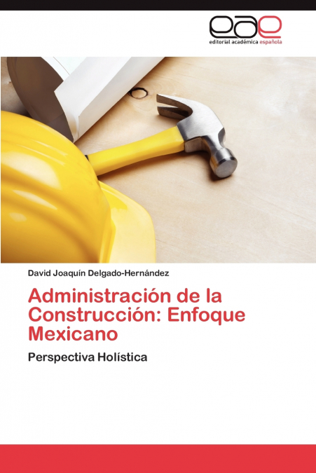 ADMINISTRACION DE LA CONSTRUCCION