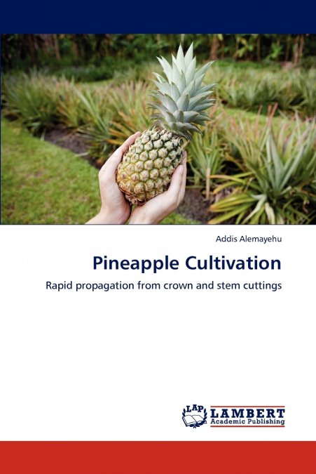PINEAPPLE CULTIVATION