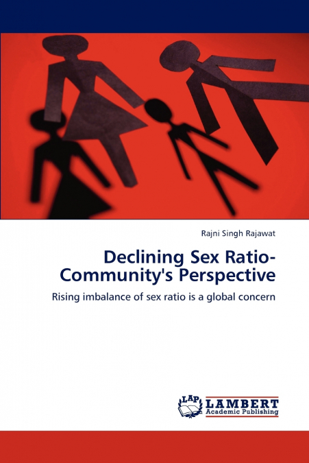 DECLINING SEX RATIO-COMMUNITY?S PERSPECTIVE