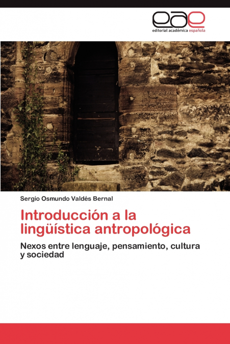 INTRODUCCION A LA LINGUISTICA ANTROPOLOGICA