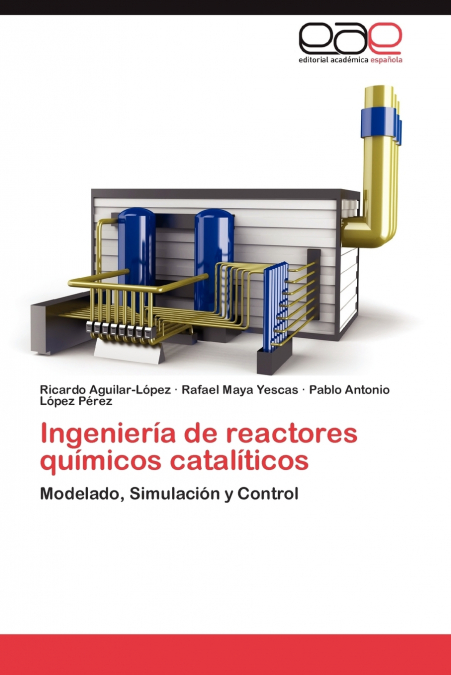 INGENIERIA DE REACTORES QUIMICOS CATALITICOS