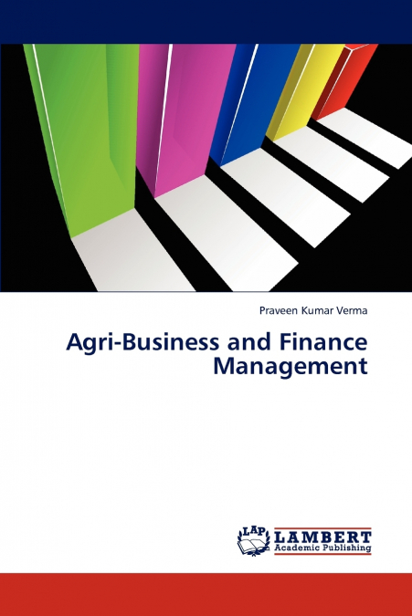 AGRI-BUSINESS AND FINANCE MANAGEMENT