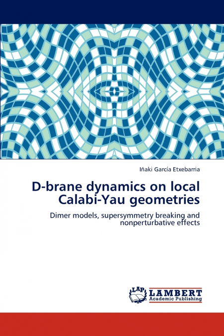 D-BRANE DYNAMICS ON LOCAL CALABI-YAU GEOMETRIES