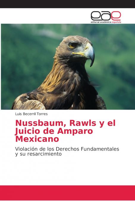 NUSSBAUM, RAWLS Y EL JUICIO DE AMPARO MEXICANO