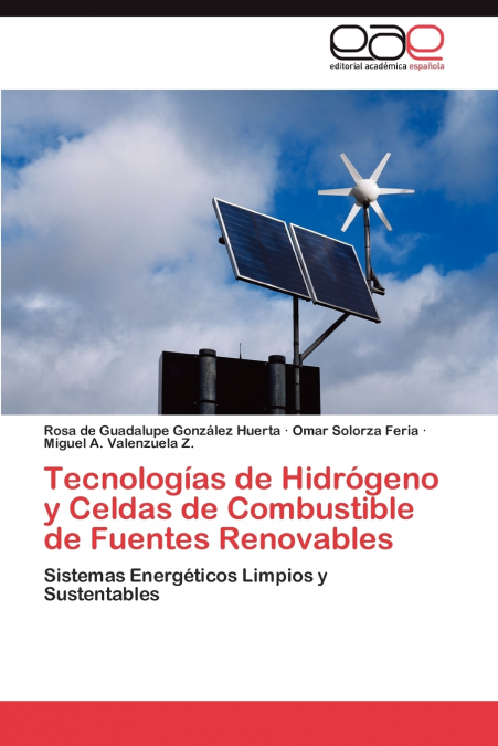TECNOLOGIAS DE HIDROGENO Y CELDAS DE COMBUSTIBLE DE FUENTES