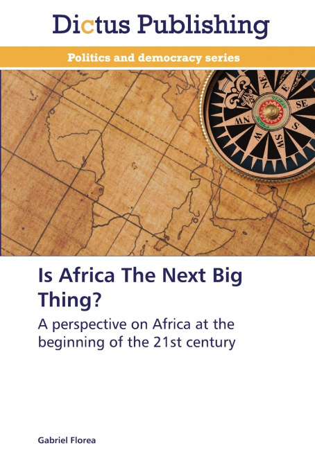 IS AFRICA THE NEXT BIG THING?