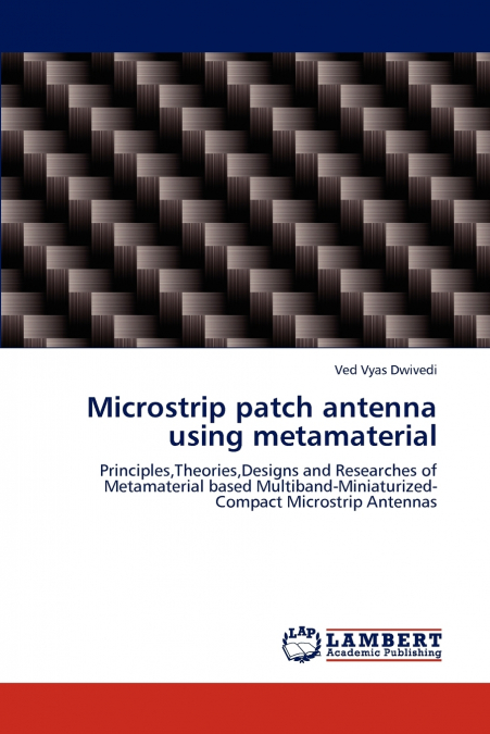 MICROSTRIP PATCH ANTENNA USING METAMATERIAL