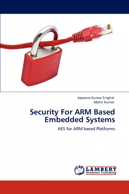 SECURITY FOR ARM BASED EMBEDDED SYSTEMS