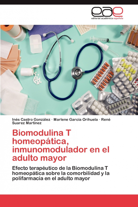 BIOMODULINA T HOMEOPATICA, INMUNOMODULADOR EN EL ADULTO MAYO