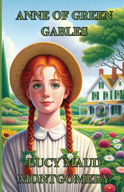 ANNE OF GREEN GABLES(ILLUSTRATED)