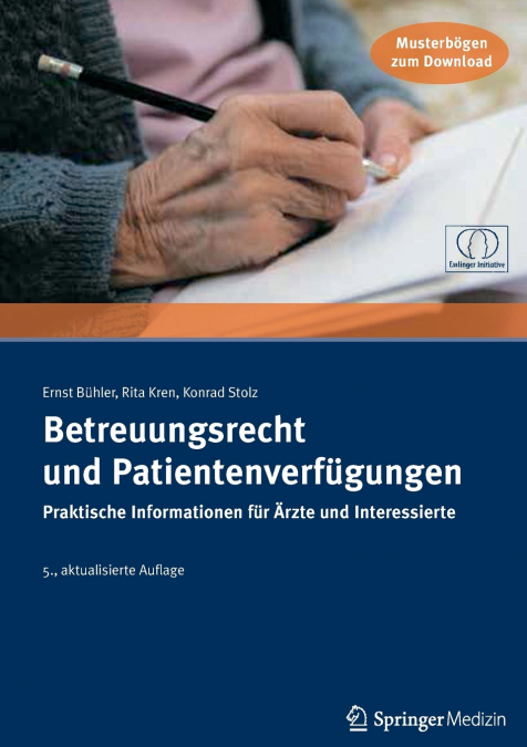 BETREUUNGSRECHT UND PATIENTENVERFUGUNGEN