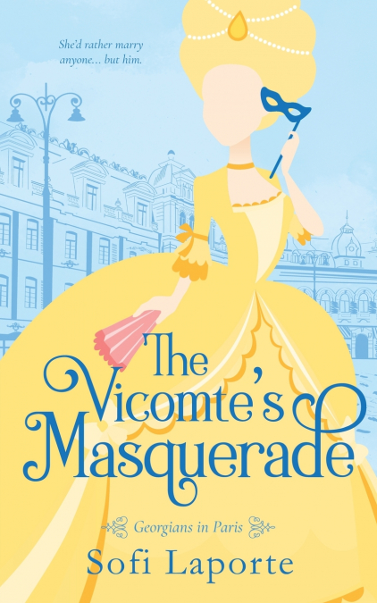 THE VICOMTE?S MASQUERADE