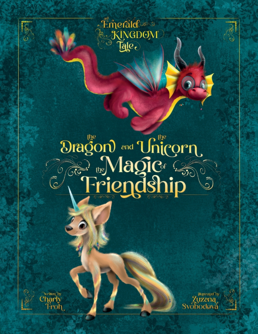 THE DRAGON AND THE UNICORN (DISCONTINUED EDITION)