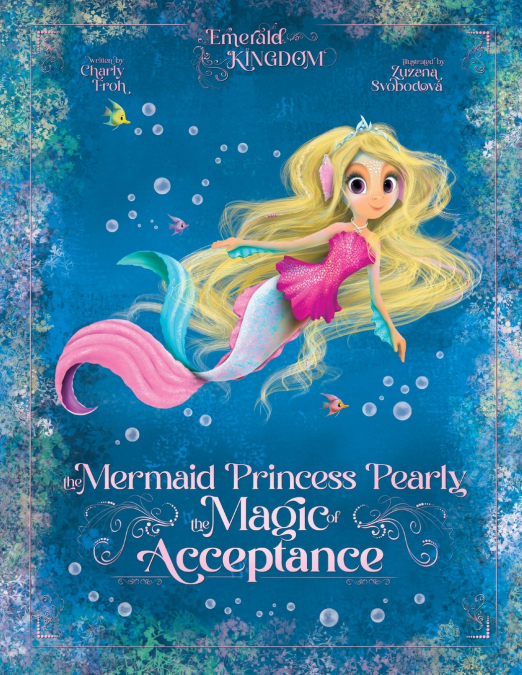 THE MERMAID PRINCESS PEARLY
