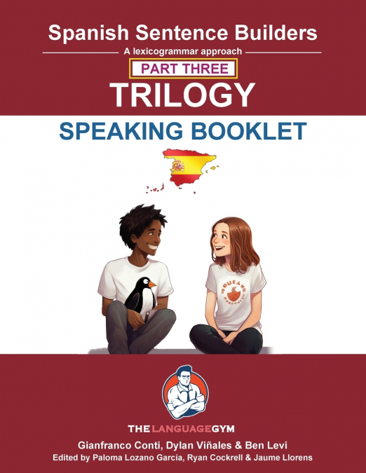 SPANISH SENTENCE BUILDERS TRILOGY PART 3 - A SPEAKING BOOKLE