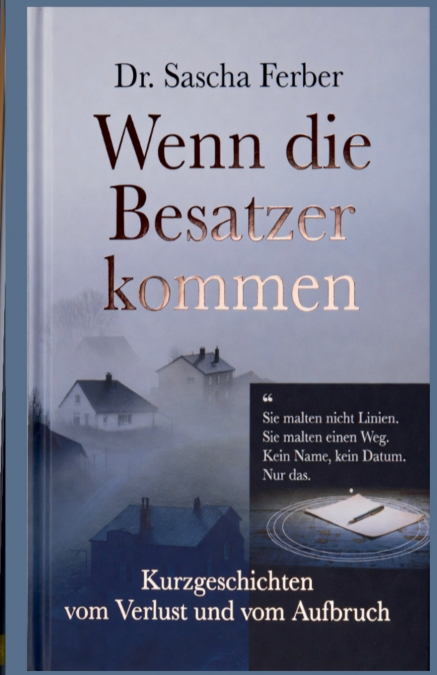 WENN DIE BESATZER KOMMEN