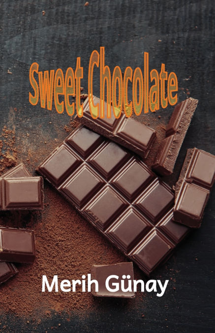 SWEET CHOCOLATE