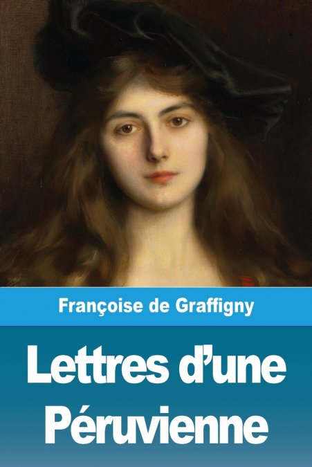 LETTRES D?UNE PERUVIENNE