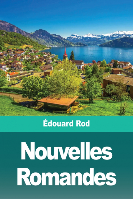 NOUVELLES ROMANDES