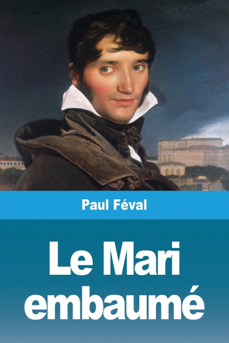 LE MARI EMBAUME