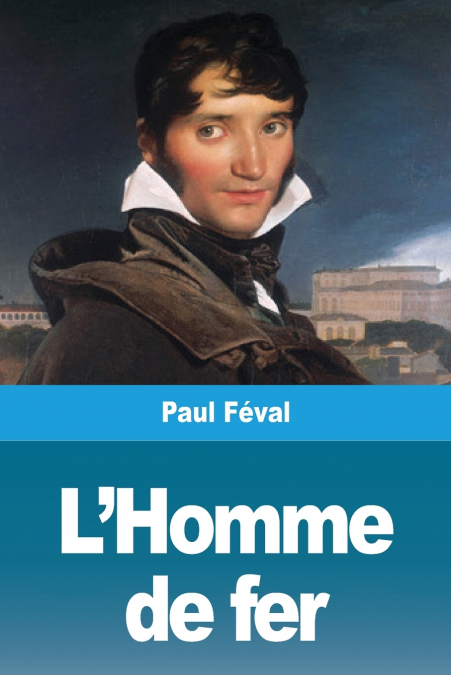 L?HOMME DE FER