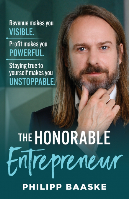 THE HONORABLE ENTREPRENEUR