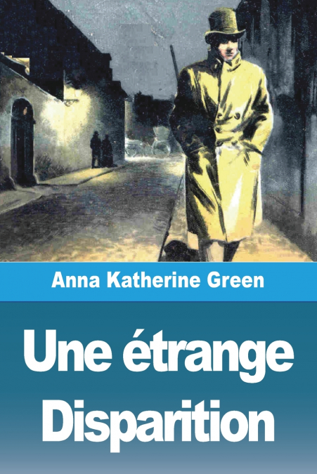 UNE ETRANGE DISPARITION