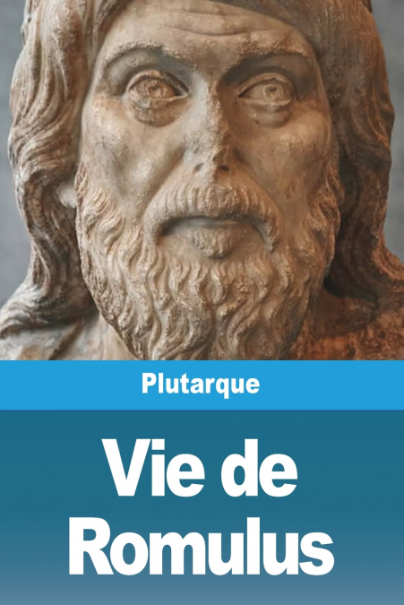 VIE DE ROMULUS
