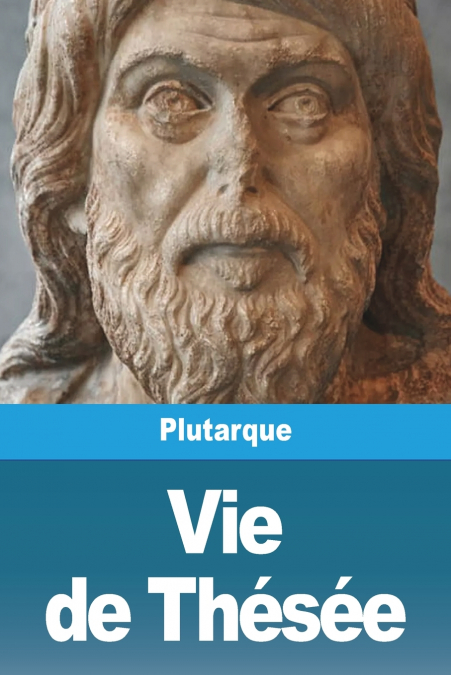 VIE DE THESEE