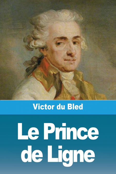 LE PRINCE DE LIGNE
