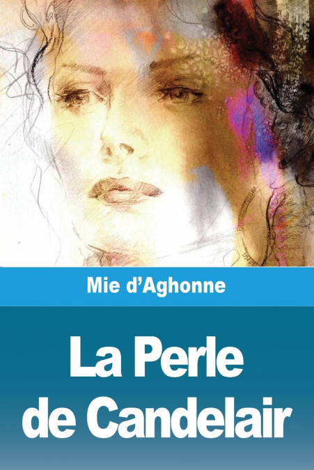 LA PERLE DE CANDELAIR