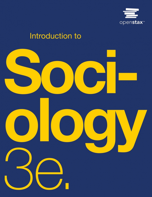 INTRODUCTION TO SOCIOLOGY 3E